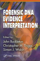 Forensic DNA evidence interpretation /