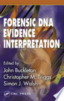 Forensic DNA evidence interpretation /