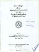 Proceedings of the International Symposium on the Forensic Applications of Electrophoresis.