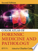 Color atlas of forensic medicine and pathology /