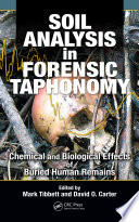 Soil analysis in forensic taphonomy : chemical and biological effects of buried human remains /