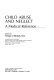 Child abuse and neglect : a medical reference /