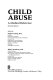 Child abuse : a medical reference /