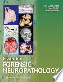 Essential forensic neuropathology /