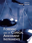 Forensic uses of clinical assessment instruments /