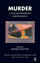 Murder : a psychotherapeutic investigation /