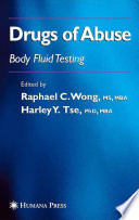 Drugs of abuse : body fluid testing /