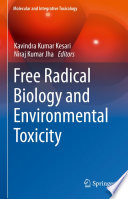 Free Radical Biology and Environmental Toxicity /