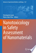 Nanotoxicology in Safety Assessment of Nanomaterials /