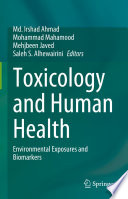 Toxicology and Human Health  : Environmental Exposures and Biomarkers /