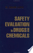 Safety evaluation of drugs and chemicals /