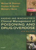 Haddad and Winchester's clinical management of poisoning and drug overdose /