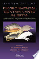 Environmental contaminants in biota : interpreting tissue concentrations /
