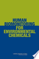 Human biomonitoring for environmental chemicals /