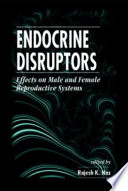 Endocrine disruptors : effects on male and female reproductive systems /