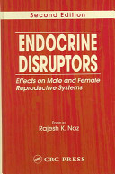 Endocrine disruptors : effects on male and female reproductive systems /