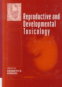 Reproductive and developmental toxicology /
