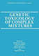Genetic toxicology of complex mixtures /