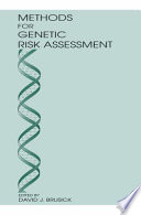 Methods for genetic risk assessment /