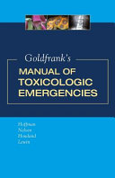 Goldfrank's manual of toxicologic emergencies /