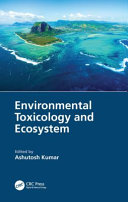 Environmental toxicology and ecosystem /
