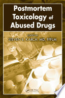 Postmortem toxicology of abused drugs /