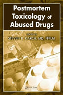 Postmortem toxicology of abused drugs /