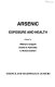 Arsenic : exposure and health /