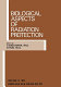 Biological aspects of radiation protection : proceedings of the International Symposium, Kyoto, October 1969 /