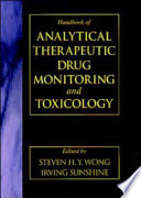 Handbook of analytical therapeutic drug monitoring and toxicology /