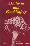 Aflatoxin and food safety /
