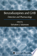 Benzodiazepines and GHB : detection and pharmacology /