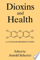 Dioxins and health /