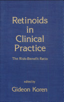 Retinoids in clinical practice : the risk-benefit ratio /