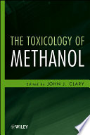 The toxicology of methanol /