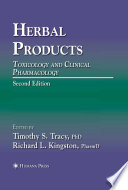 Herbal products : toxicology and clinical pharmacology /