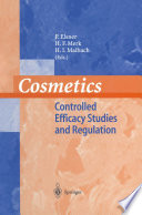 Cosmetics : controlled efficacy studies and regulation /
