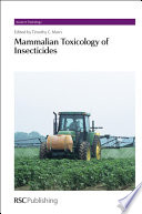 Mammalian toxicology of insecticides /