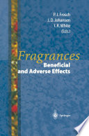 Fragrances : beneficial and adverse effects /