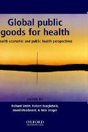 Global public goods for health : health, economic and public health perspectives /