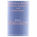 Health policy reform, national variations and globalization /