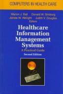 Healthcare information management systems : a practical guide /