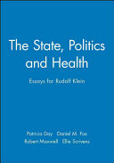 The state, politics and health : essays for Rudolf Klein /