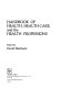 Handbook of health, health care, and the health profes /