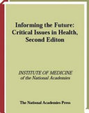 Informing the future : critical issues in health.
