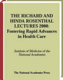 Fostering rapid advances in health care /