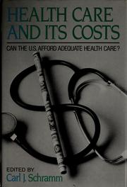 Health care and its costs /