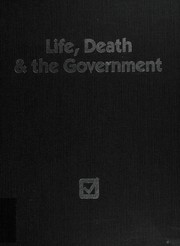 Life, death & the government /