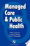 Managed care and public health /