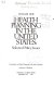 Health planning in the United States : selected policy issues /